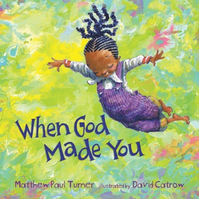 Matthew Paul Turner - When God Made You, E-bok