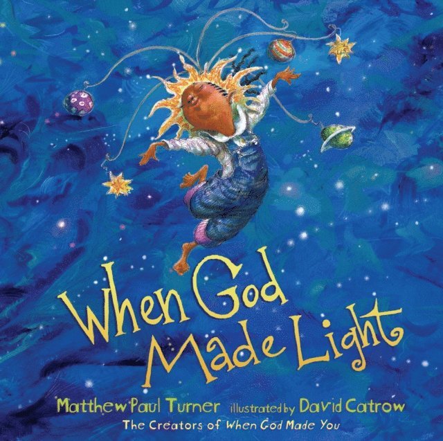 Matthew Paul Turner - When God Made Light, E-bok