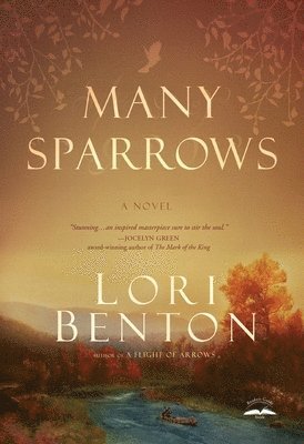 Lori Benton - Many Sparrows, Häftad
