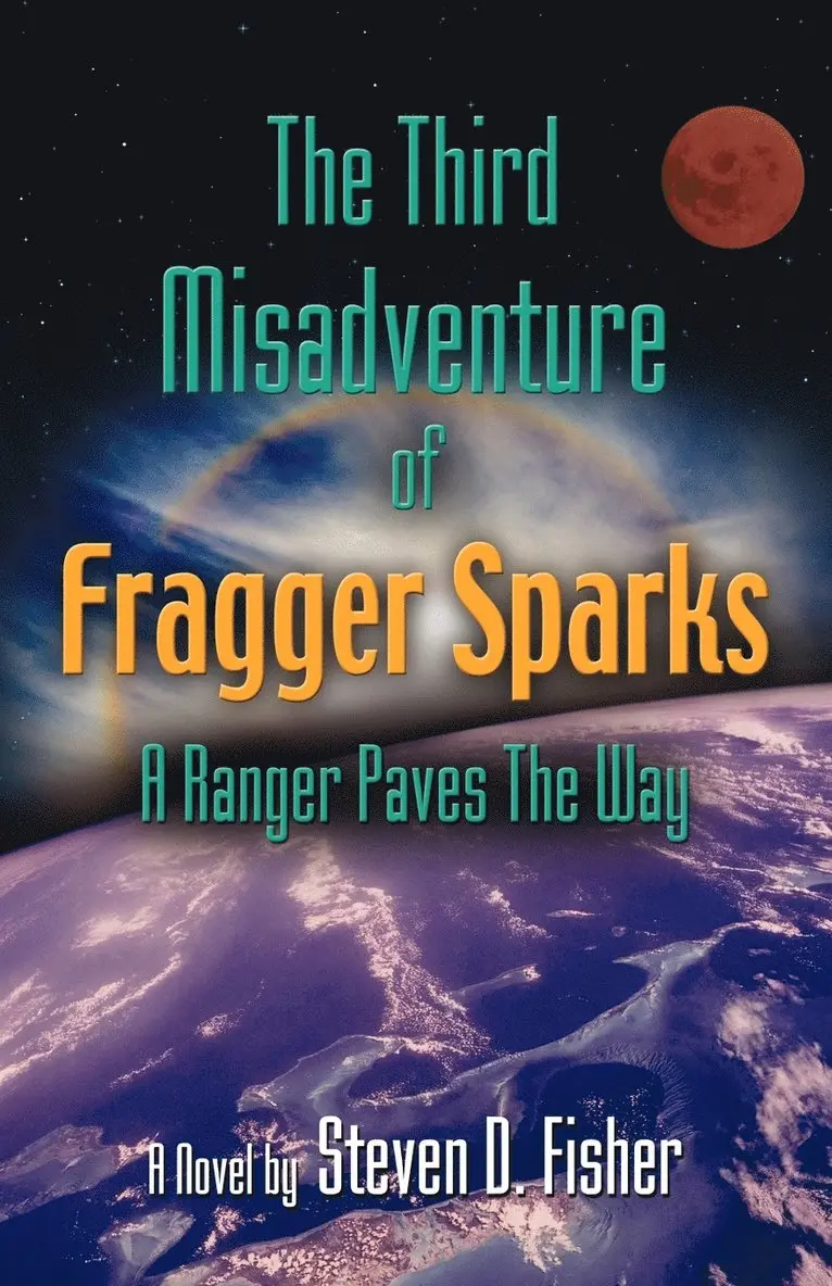 Steven D. Fisher - Third Misadventure of Fragger Sparks, Häftad. Tillgänglighet: Lägg i varukorg