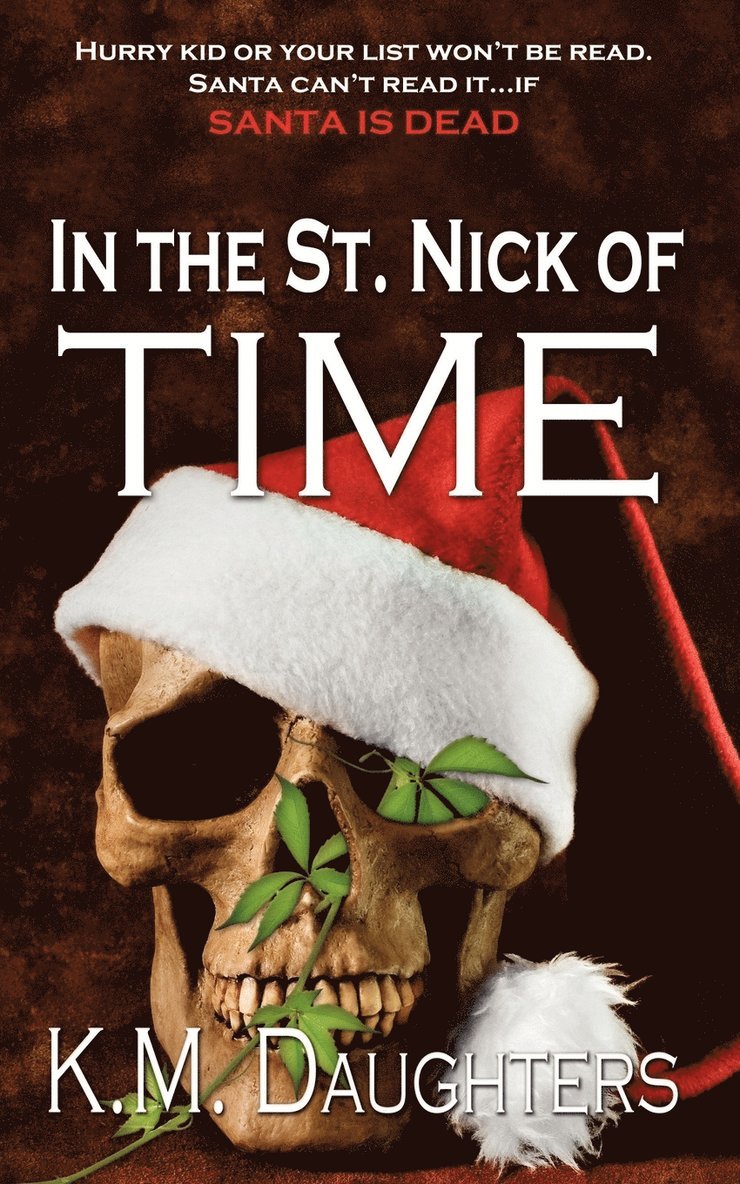 K M Daughters - In the St. Nick of Time, Häftad