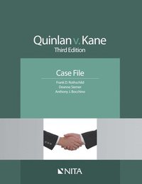 Quinlan V. Kane: Case File