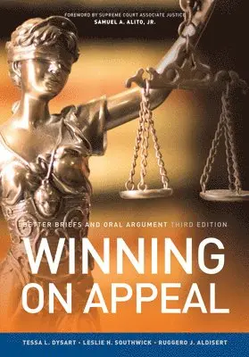 Tessa L. Dysart, Leslie H. Southwick - Winning on Appeal: Better Briefs and Oral Argument, Häftad. Tillgänglighet: Lägg i varukorg