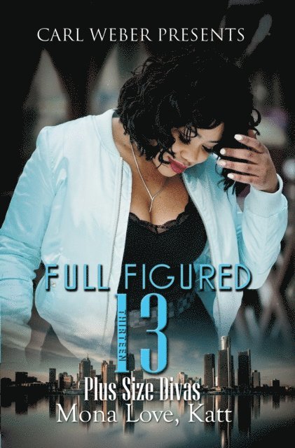 Mona Love - Full Figured 13, E-bok