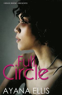 Ayana Ellis - Full Circle, Häftad