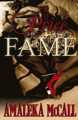 Amaleka McCall - Price of Fame, Häftad