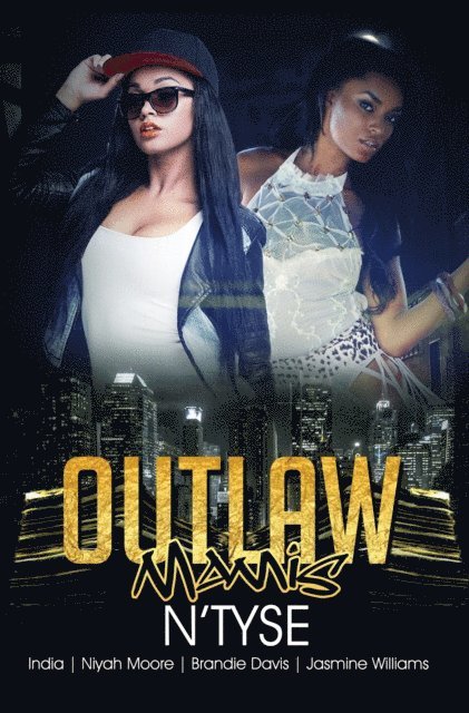 Brandie Davis, Niyah Moore, Jasmine Williams - Outlaw Mamis, E-bok