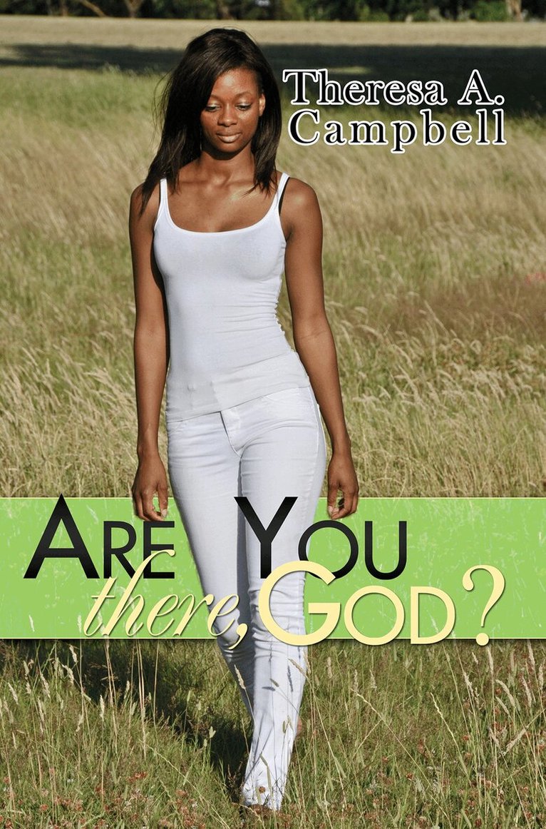 Theresa A. Campbell - Are You There, God?, Häftad