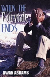 Dwan Abrams - When the Fairytale Ends, Häftad