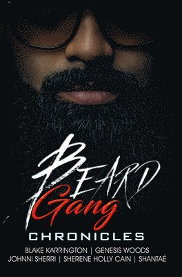 Blake Karrington, Blake Karrington - Beard Gang Chronicles, Häftad