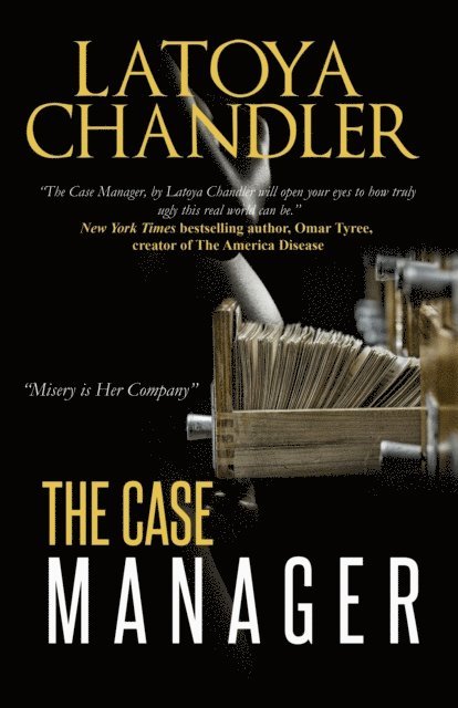 Latoya Chandler - Case Manager, E-bok