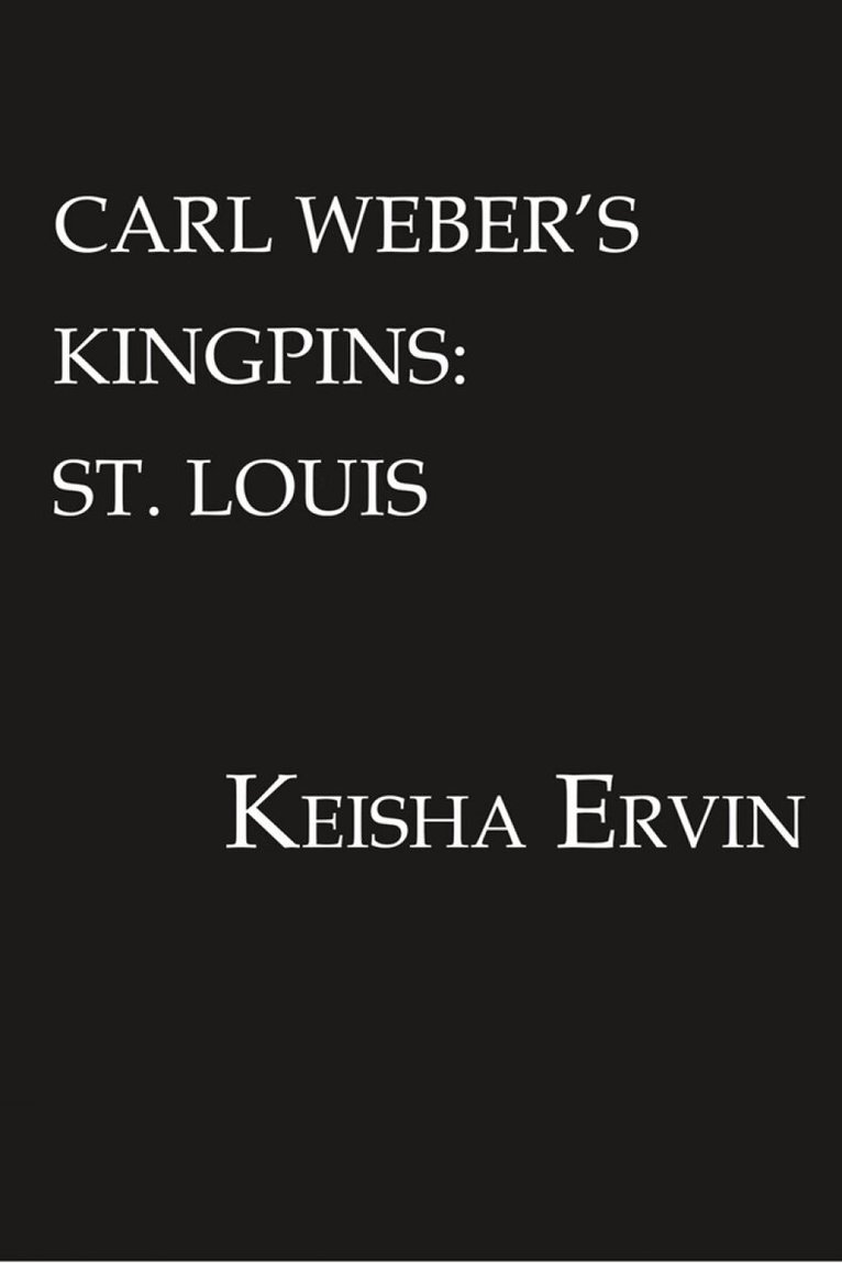 Keisha Ervin - Carl Weber's Kingpins: St. Louis, Häftad