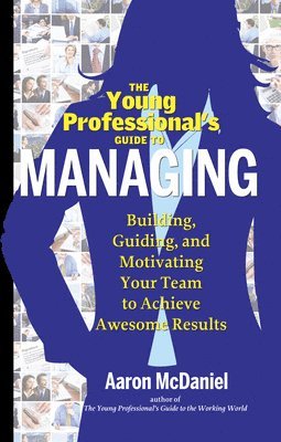 Aaron McDaniel - Young Professional's Guide to Managing, Häftad