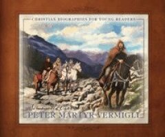 Simonetta Carr - Peter Martyr Vermigili, Inbunden