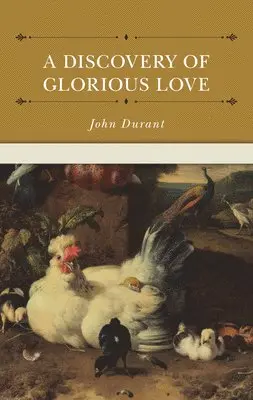 John Durant - Discovery of Glorious Love, A, Inbunden. Tillgänglighet: Tillfälligt slut