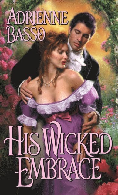 Adrienne Basso - His Wicked Embrace, E-bok