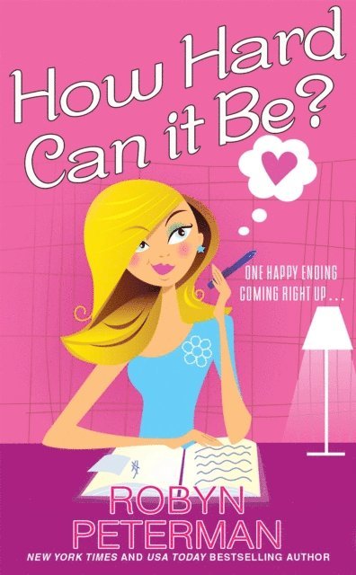 Robyn Peterman - How Hard Can It Be?, E-bok