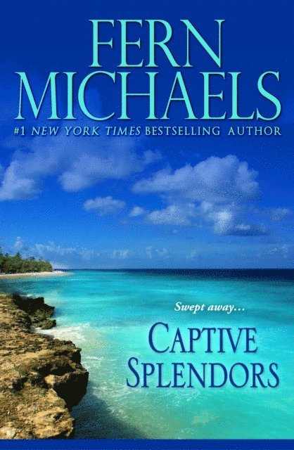 Fern Michaels - Captive Splendors, E-bok