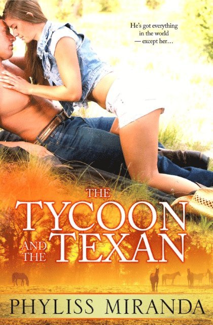Phyliss Miranda - Tycoon and the Texan, E-bok