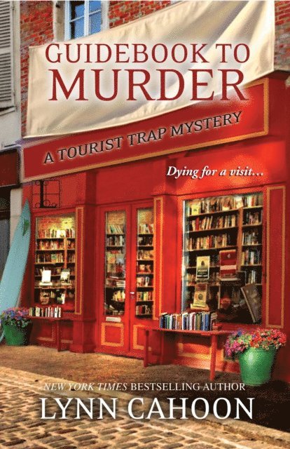 Lynn Cahoon - Guidebook to Murder:, E-bok