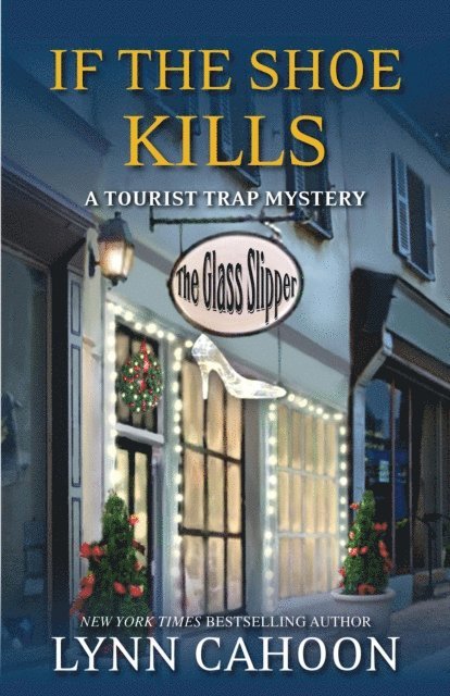 Lynn Cahoon - If the Shoe Kills, E-bok