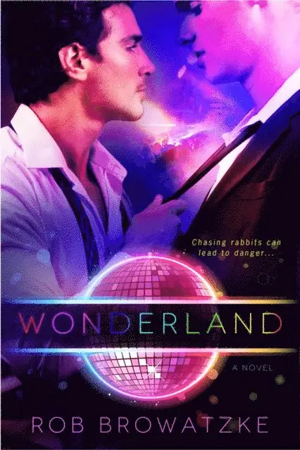 Rob Browatzke - Wonderland, E-bok. Tillgänglighet: Lägg i varukorg