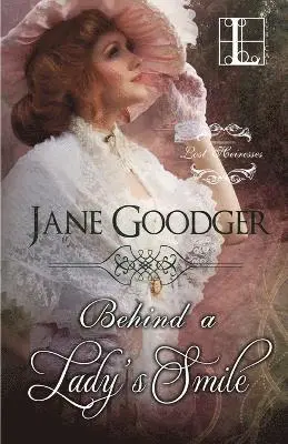 Jane Goodger - Behind a Lady's Smile, Häftad. Tillgänglighet: Lägg i varukorg