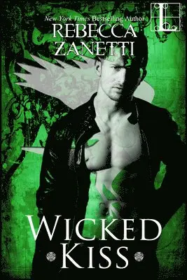 Rebecca Zanetti - Wicked Kiss, Häftad. Tillgänglighet: Lägg i varukorg