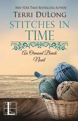 Terri Dulong - Stitches in Time, Häftad. Tillgänglighet: Lägg i varukorg