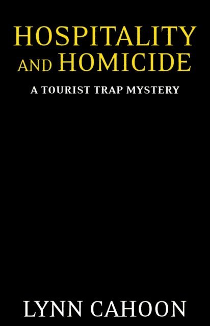 Lynn Cahoon - Hospitality and Homicide, E-bok