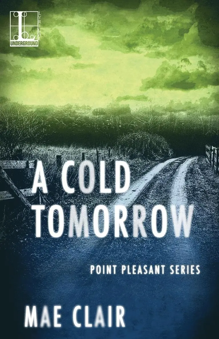Mae Clair - A Cold Tomorrow, Häftad. Tillgänglighet: Lägg i varukorg