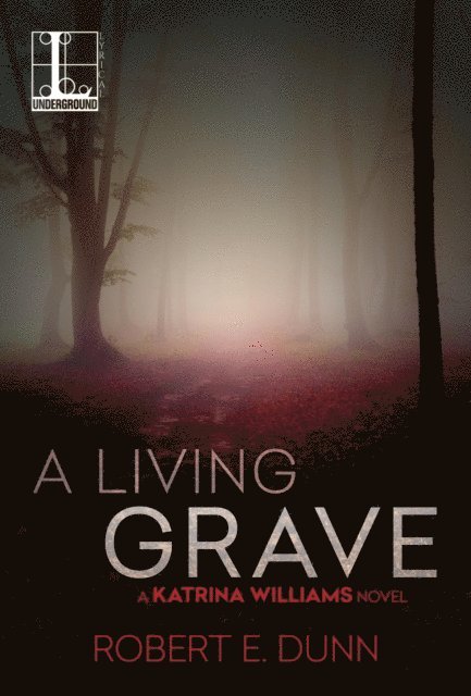 Robert E. Dunn - Living Grave, E-bok