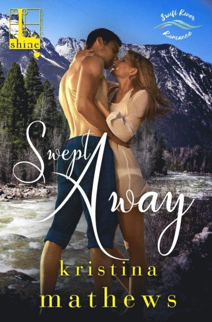 Kristina Mathews - Swept Away, E-bok