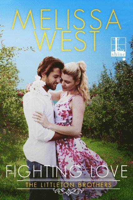 Melissa West - Fighting Love, E-bok