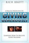 Biblical Perspective on Giving Generously