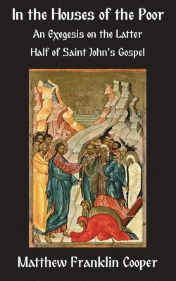 Matthew Franklin Cooper - In the Houses of the Poor, Häftad
