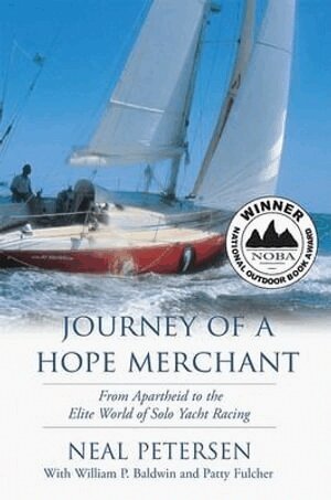 Neal Petersen, William P Baldwin, Patty Fulcher - Journey of a Hope Merchant, Inbunden