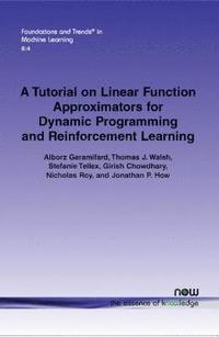 A Tutorial on Linear Function Approximators for Dynamic Programming and Reinforcement Learning