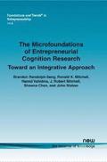 The Microfoundations of Entrepreneurial Cognition Research