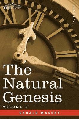Gerald Massey - Natural Genesis - Vol.1, Häftad. Tillgänglighet: Lägg i varukorg