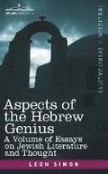 Aspects of the Hebrew Genius: A Volume of Essays on Jewish Literature and Thought