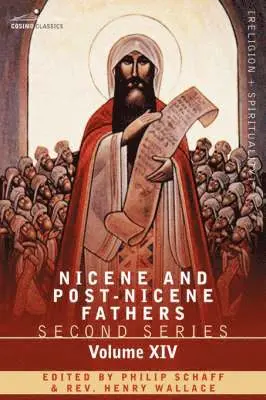 Philip Schaff - Nicene and Post-Nicene Fathers, Inbunden. Tillgänglighet: Lägg i varukorg