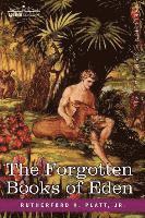 Jr. Platt, Rutherford, Jr. Platt, Rutherford H. - The Forgotten Books of Eden, Häftad