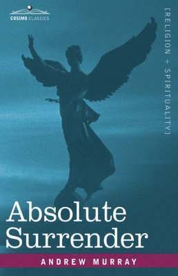 Andrew Murray - Absolute Surrender, Häftad