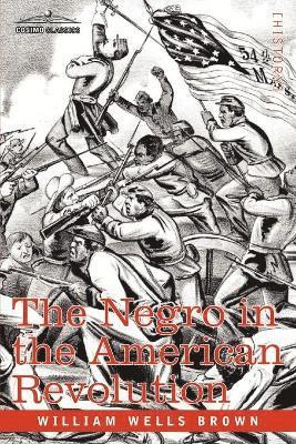 Negro in the American Revolution