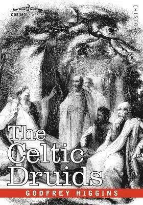 Godfrey Higgins - Celtic Druids, Häftad. Tillgänglighet: Lägg i varukorg