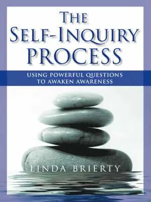 Linda Brierty - Self-Inquiry Process, Häftad. Tillgänglighet: Lägg i varukorg