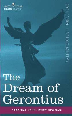 Cardinal John Henry Newman, Maurice F Egan - Dream of Gerontius, Häftad