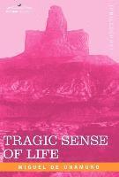 Miguel De Unamuno - Tragic Sense of Life, Inbunden