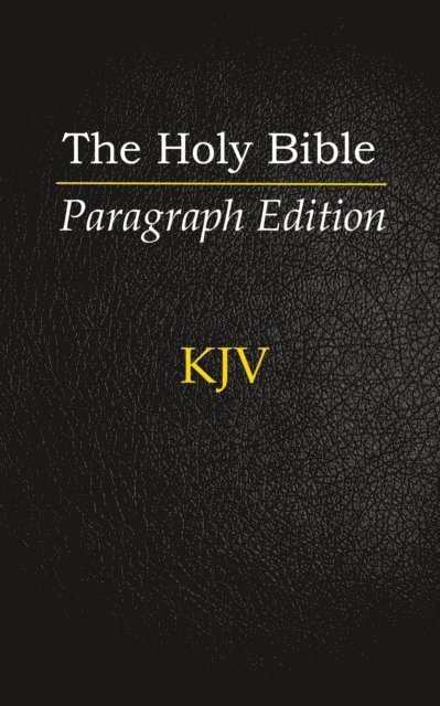 KJV - Holy Bible: Paragraph Edition, E-bok